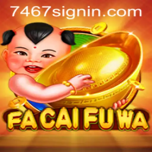 Discover the Exciting World of FaCaiFuWa: A Unique Gaming Experience